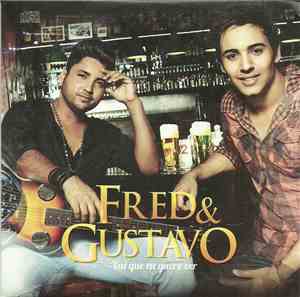 Fred & Gustavo - Vai Que Eu Quero Ver