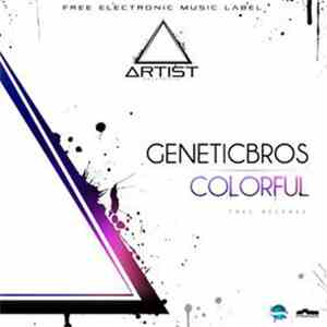 Genetic Bros - Colorful