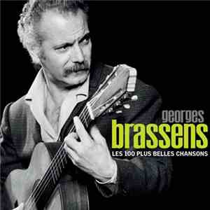 Georges Brassens - Les 100 Plus Belles Chansons