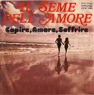 Il Seme Dell'Amore - Capire, Amare, Soffrire