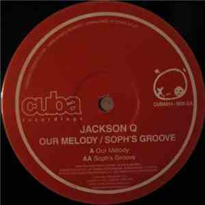 Jackson Q - Our Melody / Soph's Groove