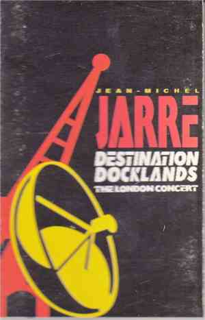Jean-Michel Jarre - Destinations Docklands (The London Concert)