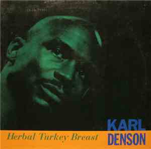 Karl Denson - Herbal Turkey Breast