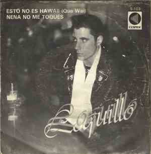 Loquillo - Esto No Es Hawaii (Que Wai) / Nena No Me Toques