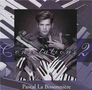 Pascal La Bissonnière -  Consolations 2