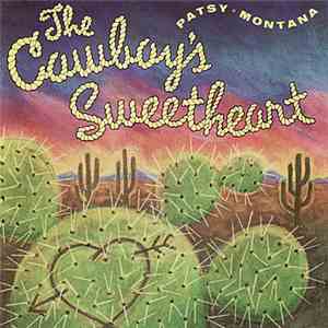 Patsy Montana - The Cowboy's Sweetheart