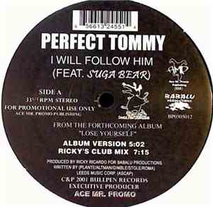 Perfect Tommy Featuring Suga Bear - I Will Follow Him
