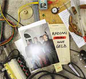 Radian & Howe Gelb - Radian Verses Howe Gelb