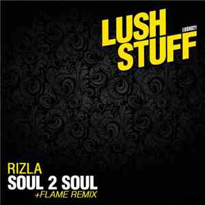 Rizla  - Soul 2 Soul