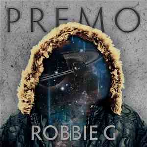 Robbie G  - Premo