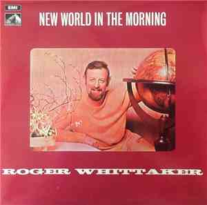 Roger Whittaker - New World In The Morning