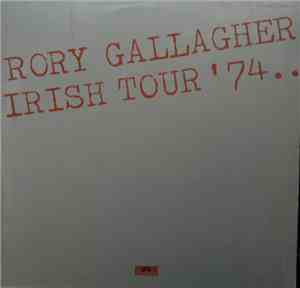 Rory Gallagher - Irish Tour '74
