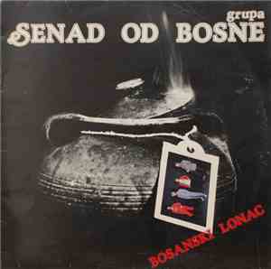 Senad Od Bosne - Bosanski Lonac