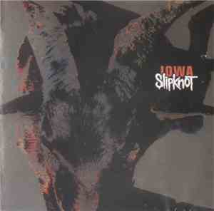 Slipknot - Iowa
