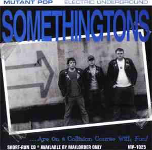 Somethingtons - Are On A Collision Course With Fun!
