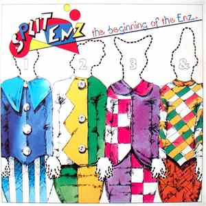 Split Enz - The Beginning Of The Enz
