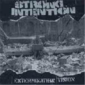 Strong Intention - Extermination Vision
