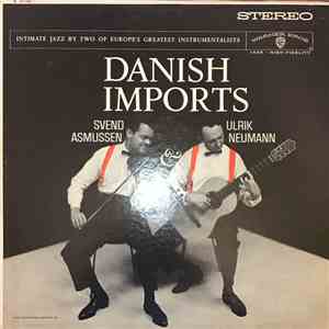 Svend Asmussen & Ulrik Neumann - Danish Imports