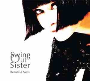 Swing Out Sister - Beautiful Mess