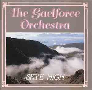 The Gaelforce Orchestra - Skye High