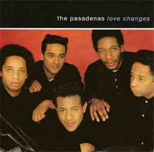 The Pasadenas - Love Changes