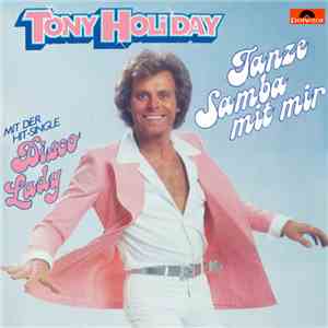 Tony Holiday - Tanze Samba Mit Mir