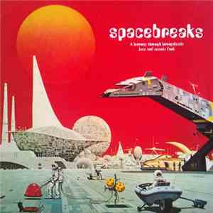 Various - Spacebreaks