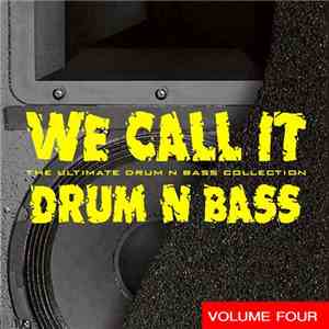 Various - We Call It Drum N Bass Vol 4