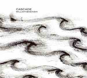 William Basinski - Cascade