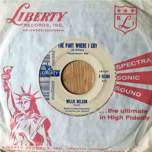 Willie Nelson - The Part Where I Cry / Mr. Record Man
