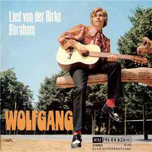 Wolfgang - Lied Von Der Birke / Abraham