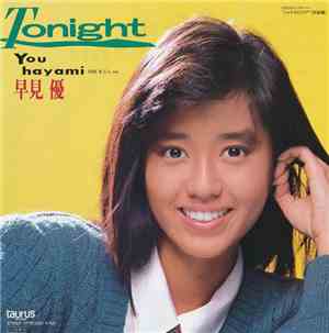 早見優 = You Hayami - Tonight
