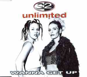 2 Unlimited - Wanna Get Up