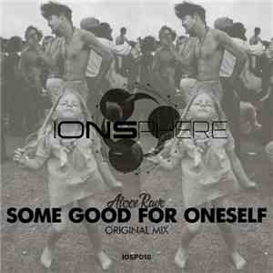 Alexx Rave - Some Good For Oneself