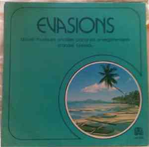 André Lutereau - Evasions - Douze Musiques Choises Parmi Les Enregistrement ...