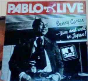 Benny Carter - Live And Well In Japan!