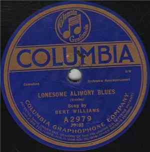 Bert Williams - Lonesome Alimony Blues / Save A Little Dram For Me