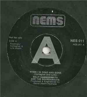 Billy Hammersmith, The Roundabouts - When I'm Dead And Gone