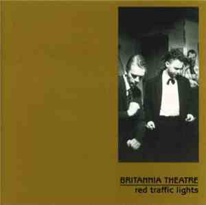 Britannia Theatre - Red Traffic Lights