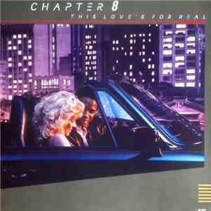 Chapter 8 - This Love's For Real