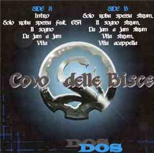 Covo Delle Bisce - D.O.S. Ep 1998