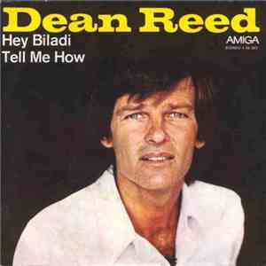 Dean Reed - Hey Biladi / Tell Me How