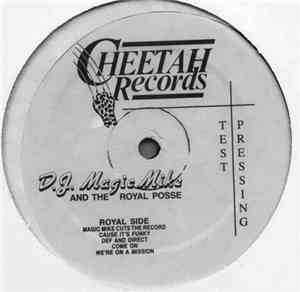 D.J. Magic Mike And The Royal Posse - D.J. Magic Mike And The Royal Posse