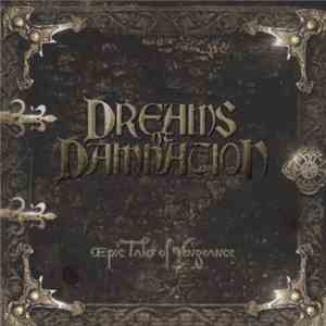 Dreams Of Damnation - Epic Tales Of Vengeance
