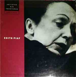 Edith Piaf - Artistas Sin Fronteras. Serie Oro
