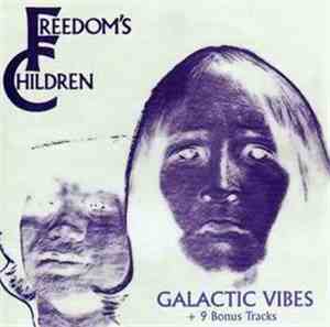 Freedom's Children - Galactic Vibes