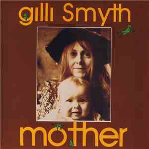 Gilli Smyth - Mother
