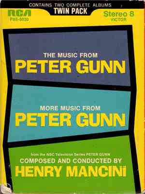 Henry Mancini - The Music From Peter Gunn / More Music From Peter Gunn (Fro ...