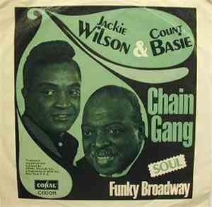 Jackie Wilson & Count Basie - Chain Gang / Funky Broadway