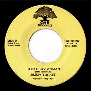 Jimmy Tucker  - Kentucky Woman / Tobacco Road
